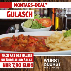 Wurst und Durst Montags-Deal Gulasch nach Art des Hauses